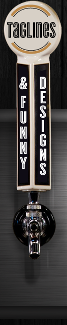 Taglines & Funny Designs